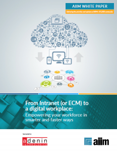 From Intranet (or ECM) to a digital workplace: Empowering your workforce in smarter and faster ways