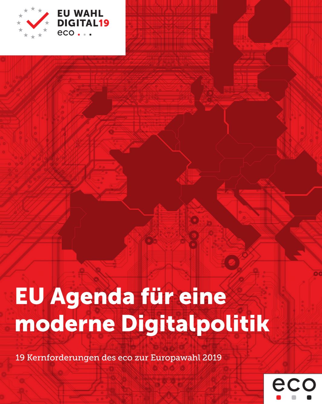 ECO EU Digitale Agenda für die EU Wahl 2019