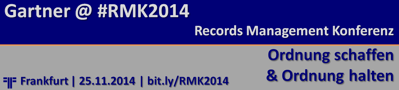 Gartner auf der Records Management Konferenz 2014 Gartner auf der Records Management Konferenz 2014