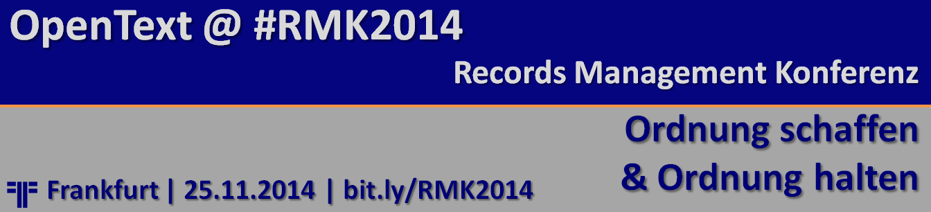 OpenText auf der Records Management Konferenz 2014 OpenText RMK 2014